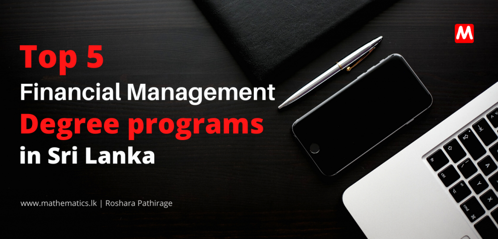 Top 5 Finance Management Degree programs in sri lanka