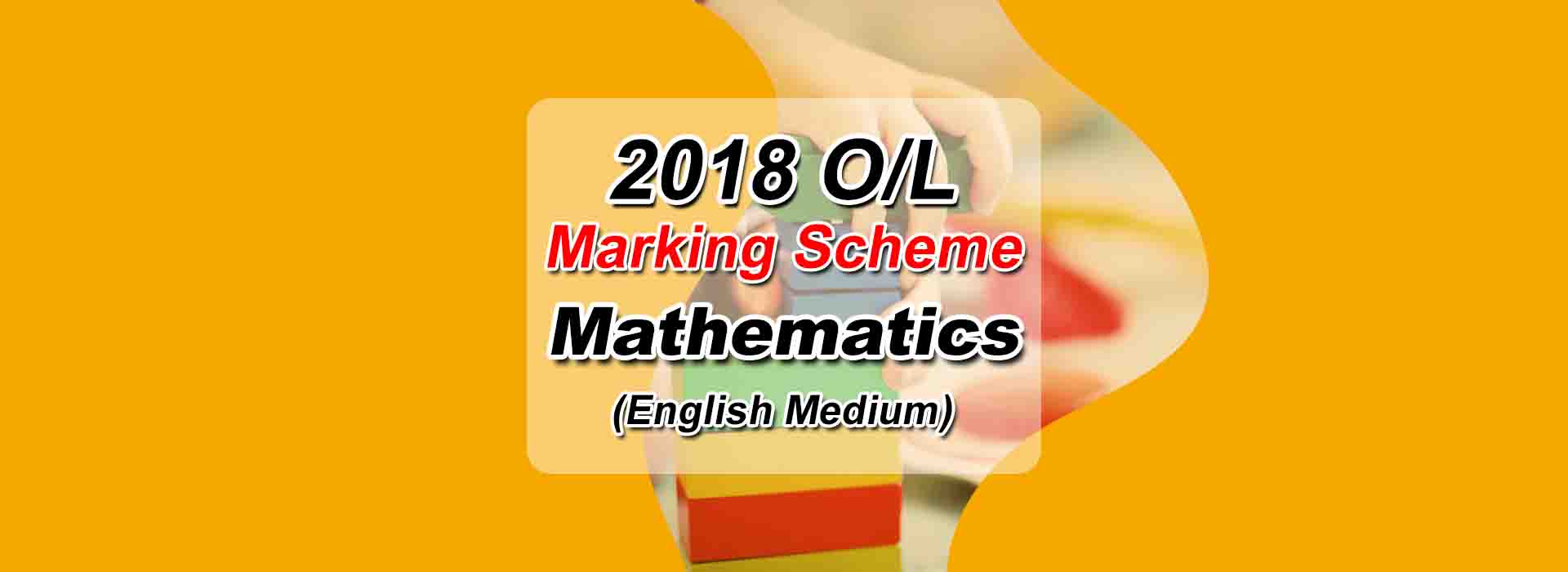 Download 2018 O/L Maths English Medium Marking Scheme