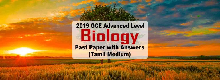 Download Tamil Medium 2019 A/L Biology Past Paper With Marking